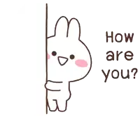 a cartoon rabbit peeking out from behind a wall with the words how are you written below it