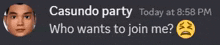 a screenshot of a casundo party today at 8:58 pm who wants to join me ?