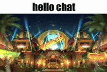 a video game scene with the words " hello chat " on the bottom