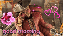 a picture of a skeleton with the words good morning picmix