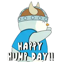 a penguin wearing a viking helmet says happy hump day !!