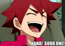 a cartoon character with red hair is laughing with the words " haha good one " below him