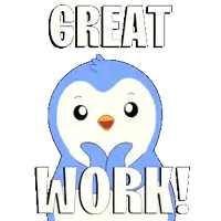 a blue penguin giving a thumbs up with the words great work behind it