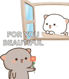 a cartoon cat is holding a flower in front of a window and says `` for you beautiful '' .