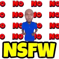 a man in a blue shirt is standing in front of a nsfw sign