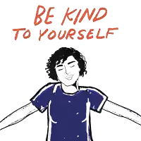 a drawing of a woman with the words be kind to yourself